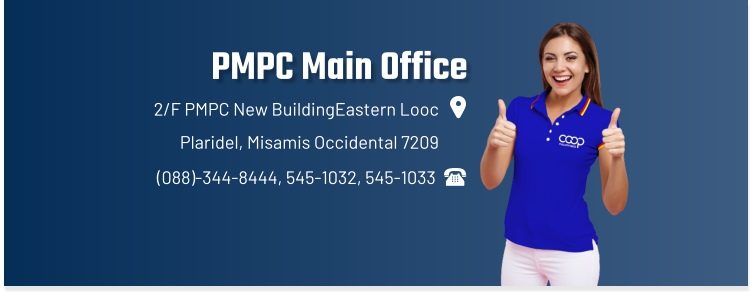 PMPC Main Office (088)-344-8444, 545-1032, 545-1033 2/F PMPC New BuildingEastern Looc Plaridel, Misamis Occidental 7209